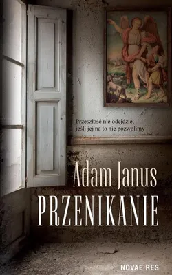 Produktbild von Przejmująca opowieść o przemijaniu i pułapkach postępu