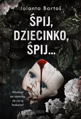 Image de ISBN Śpij, dziecinko, śpij, Polski, Broszurowa okładka, 320 stron(y)
