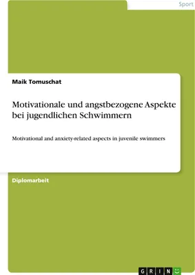Produktbild von Motivationale und angstbezogene Aspekte bei jugendlichen Schwimmern