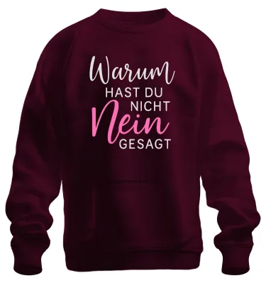 Obrázek produktu pro Proč jsi neřekl ne vtipný sarkastický dárek JGA uni mikina, burgundská, 3XL
