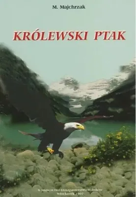 Immagine prodotto di Królewski ptak - Maria Majchrzak