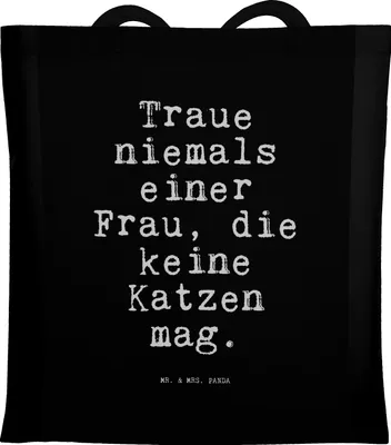 Produktbild von Mr. & Mrs. Panda Einkaufstasche Traue niemals einer Frau,... - Schwarz - Geschenk, Jutebeutel, witzig, Frauchen, Spruch Sprüche Weisheiten Zitate Lustig Weisheit Worte