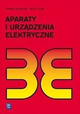 Zdjęcie produktu dla WSiP Aparaty i urządzenia elektryczne. Podręcznik do nauki zawodu technik elektryk, Edukacyjny, Polski, Broszurowa okładka, 408 stron(y)