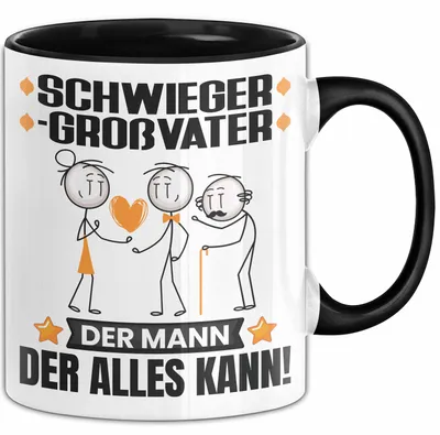 Produktbild von Schwiegergroßvater Tasse Geschenk für Schwiegergroßvater Der Mann Der Alles Kann Geschenkidee zum Geburtstag (Schwarz)