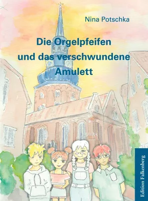 Immagine prodotto di Die Orgelpfeifen und das verschwundene Amulett