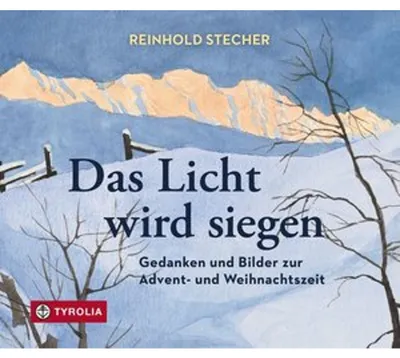 Immagine prodotto di Das Licht wird siegen - Geschenkbuch von Bischof Reinhold Stecher zum Weihnachtsfest mit Aquarellen