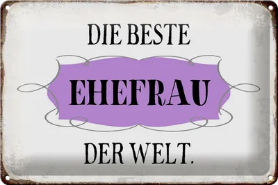 Produktbild von Blechschild Spruch 30x20cm die beste Ehefrau der Welt