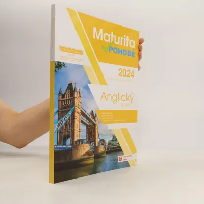 Produktbild von Anglický jazyk - Maturita v pohodě 2024