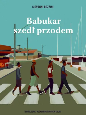 Obrázek produktu pro Babukar szedł przodem - powieść o uchodźcach