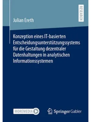 Obrázek produktu pro Konzeption eines IT-basierten Entscheidungsunterstützungssystems für die Gestaltung dezentraler Datenhaltungen in analytischen Informationssystemen