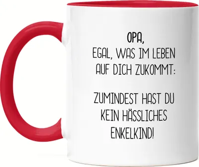 Produktbild von Tasse Rot Opa Wenigstens Kein Hässliches Enkelkind Lustig Geschenkidee Bester Großvater