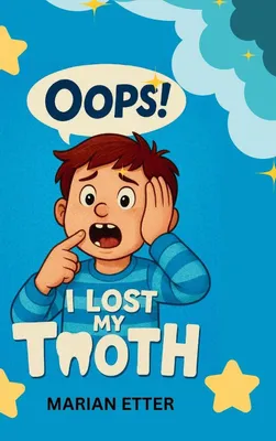 Produktbild von Oops! I Lost My Tooth