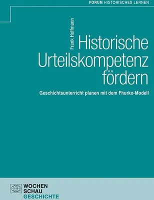 Image de Historische Urteilskompetenz fördern