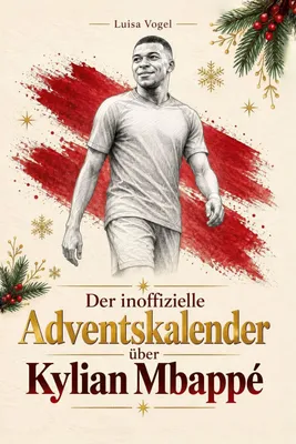 Produktbild von Der inoffizielle Adventskalender über Kylian Mbappé
