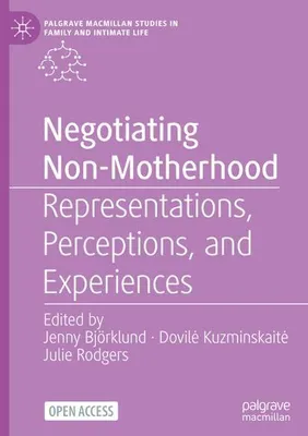 Zdjęcie produktu dla Negotiating Non-Motherhood