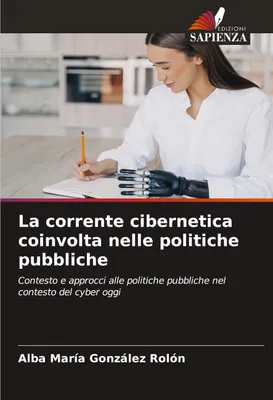 Produktbild von La corrente cibernetica coinvolta nelle politiche pubbliche