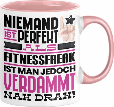 Produktbild von Fitnessfreak Geschenk Tasse Lustige Geschenkidee für Fitnessfreak Geburtstag Kaffee-Becher Niemand Ist Perfekt Aber Als Fitnessfreak Ist Man Nah Dran (Rosa)