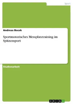 Produktbild von Sportmotorisches Messplatztraining im Spitzensport