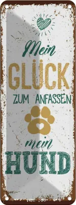 Produktbild von vianmo Blechschild 27x10 cm Mein Glück zum Anfassen Hund