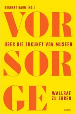 Image de Vor Sorge. Über die Zukunft von Museen