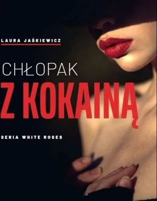 Zdjęcie produktu dla Chłopak z kokainą