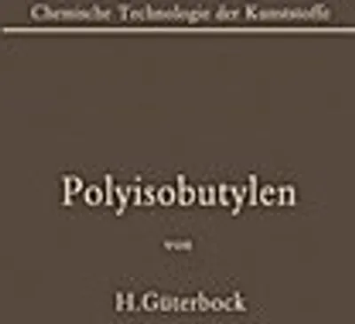 Obrázek produktu pro Polyisobutylen und Isobutylen-Mischpolymerisate