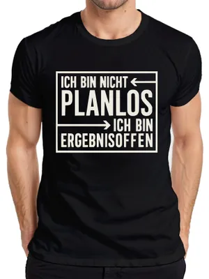 Produktbild von Ich bin nicht planlos Ergebnisoffen lustiger Spruch Geschenk Herren T-Shirt, Schwarz, XXL