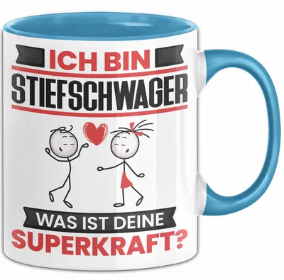 Produktbild von Stiefschwager Tasse Geschenk für Stiefschwager Geburtstag Lustiger Spruch Kaffee-Becher Was Ist Deine Superkraft (Blau)