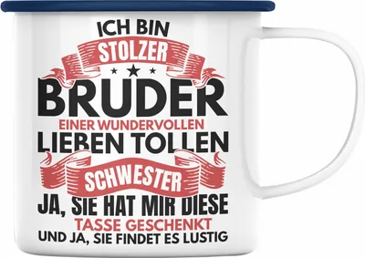 Produktbild von Trendation - Bruder Geschenk Von Schwester Emaille Tasse Bester Bruder Geschenkidee Geburtstag Lustig Und Ja Sie Hat Mir Diese Emaille Tasse Geschenkt (Blau)