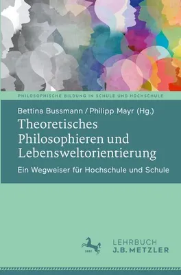 Immagine prodotto di Theoretisches Philosophieren und Lebensweltorientierung