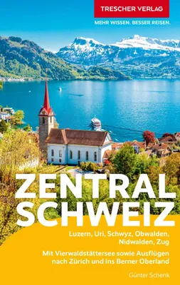 Produktbild von TRESCHER Reiseführer Zentralschweiz