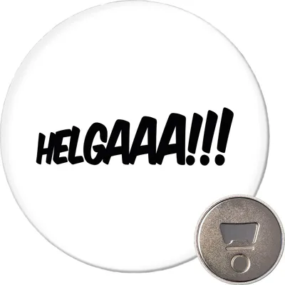 Produktbild von Huuraa Magnet Helgaaa Schriftzug 59mm Kühlschrankmagnet rund Flaschenöffner Geschenkidee