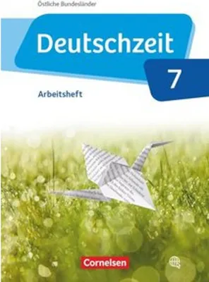 Immagine prodotto di Deutschzeit 7. Schuljahr - Östliche Bundesländer und Berlin - Arbeitsheft mit Lösungen