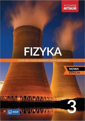 Image de WSiP Fizyka. NOWA EDYCJA. Podręcznik. Klasa 3. Zakres podstawowy, Edukacyjny, Polski, Broszurowa okładka, 384 stron(y)