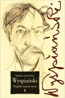Obrázok produktu pre Wyspiański. Dopóki Starczy Życia Wyd. 2