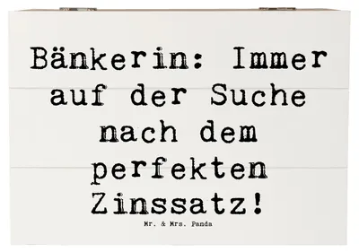 Produktbild von Mr. & Mrs. Panda Geschenkbox Spruch Bänkerin Zinssatz 22 x 15 cm - Weiß - Geschenk, Beruf, Box, Kiste, Finanzexpertin, Zielstrebigkeit, Wertschätzung, Erinnerungskiste