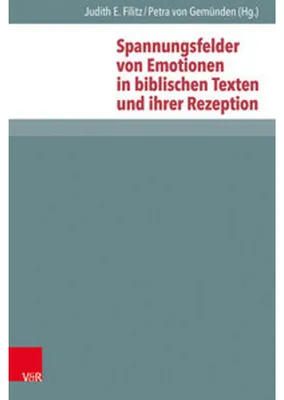 Obrázek produktu pro Spannungsfelder von Emotionen in biblischen Texten und ihrer Rezeption