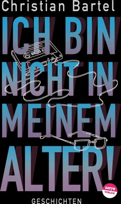Produktbild von Ich bin nicht in meinem Alter