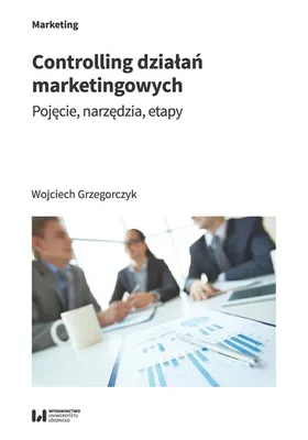 Produktbild von Controlling działań marketingowych - Wojciech Grzegorczyk (Literatur: Marketing auf Polnisch)