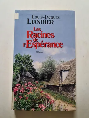 Image de Les Racines De L'espérance