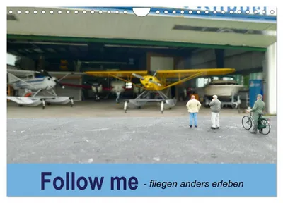Produktbild von Follow me - fliegen anders erleben (Wandkalender 2027 DIN A4 quer), CALVENDO Monatskalender
