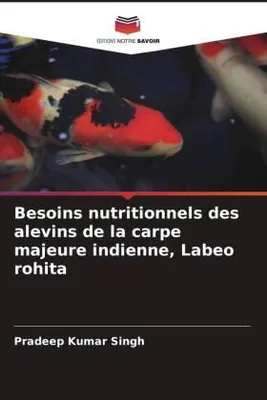 Produktbild von Besoins nutritionnels des alevins de la carpe majeure indienne, Labeo rohita
