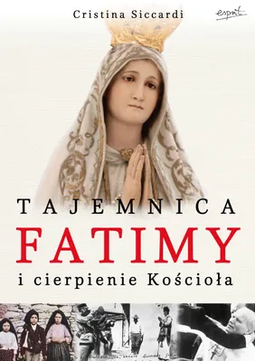 Immagine prodotto di Tajemnica Fatimy i cierpienie Kosciola