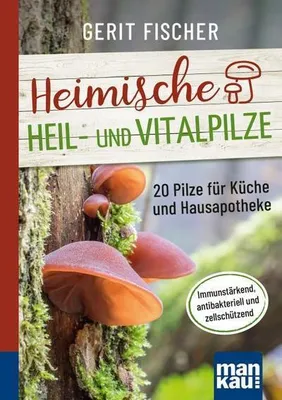 Immagine prodotto di Heimische Heil- und Vitalpilze. Kompakt-Ratgeber