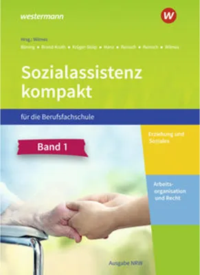 Image de Sozialassistenz kompakt 1. Schulbuch. Für die Berufsfachschule - Ausgabe Nordrhein-Westfalen