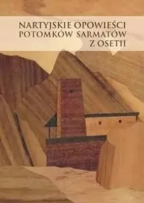 Image de Nartyjskie opowieści potomków Sarmatów z Osetii