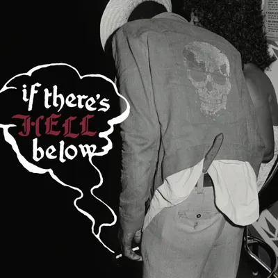 Produktbild von Various Artists - If There's Hell Below… (Red On For The Darkness Coloured) (LP)