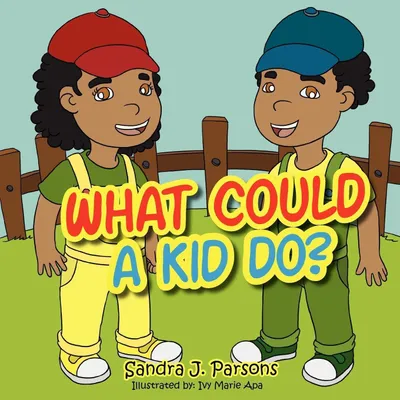 Produktbild von What Could a Kid Do?