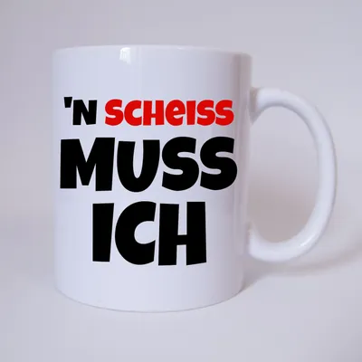 Produktbild von N´Scheiss muss ich - Tasse - Kaffeetasse - Tasse mit Spruch