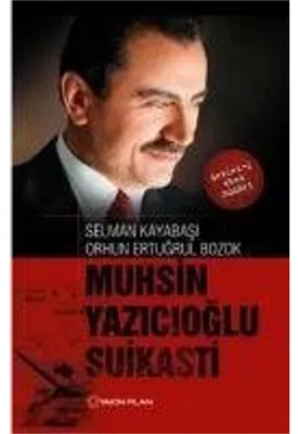 Immagine prodotto di Attentato a Muhsin Yazıcıoğlu